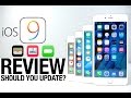 iOS 9 Review - Should You Update?