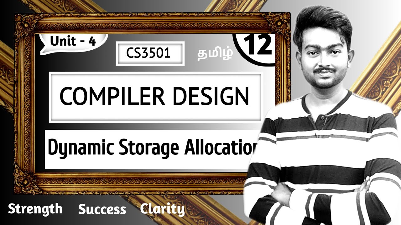 Dynamic Storage Allocation in Tamil | Compiler Design in Tamil | Unit 4 | CS3501 in Tamil