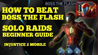 How To Beat Boss Flash With A Weak Team In Solo Raids Injustice 2 Mobile Beginner Guide