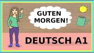 Deutschkurs A1: Guten Morgen, wie geht es Ihnen? Learning German / basic beginners lesson / Anfänger