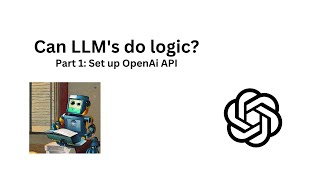 SET UP OPENAI API. CREATE DATASET. EVALUATE.