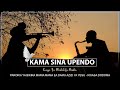 KAMA SINA UPENDO KWAYA YA MT MONICA KISASA Official Video HD KAMA SINA UPENDO KWAYA YA MT MONICA KISASA Official Video HD