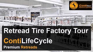 Inside the Secret World of Continental's Retread Factory #contigear