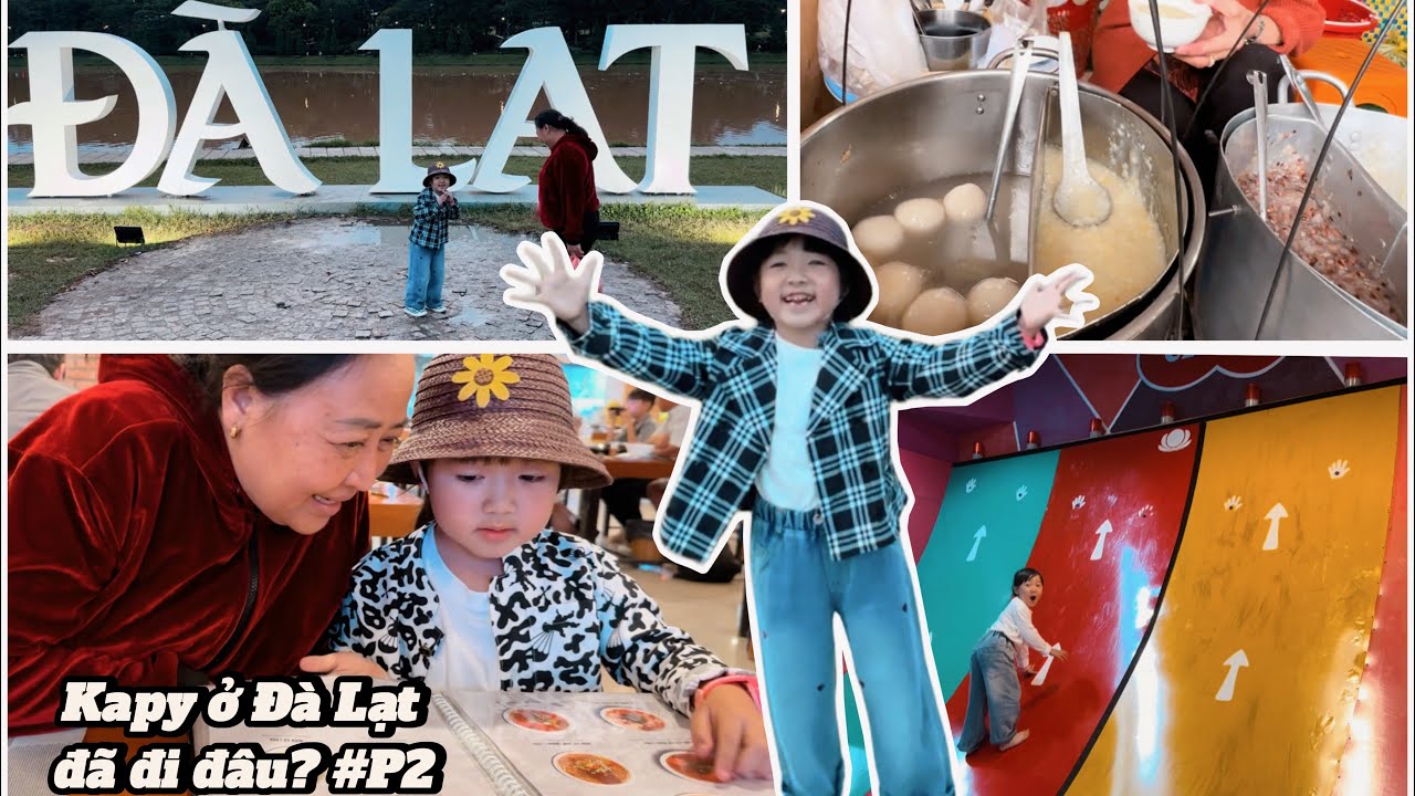 KAPY Ở ĐÀ LẠT ĐI ĐÂU? 