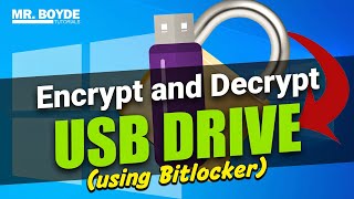 How to Encrypt (And Decrypt) a USB Drive With Bitlocker on Windows 10