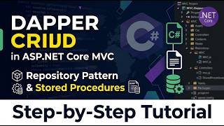 Dapper CRUD in ASP.NET Core MVC | Repository Pattern & Stored Procedures | Step-by-Step Tutorial