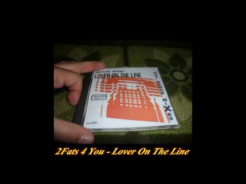 2Fast 4You Lover On The Line Extended Mix 