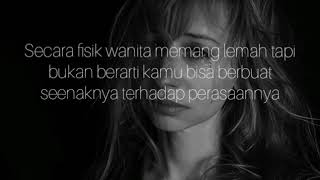 Story WA singkat Pesan untuk cowok agar lebih menghargai seorang wanita
