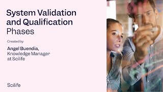 System Validation and Qualification Phases