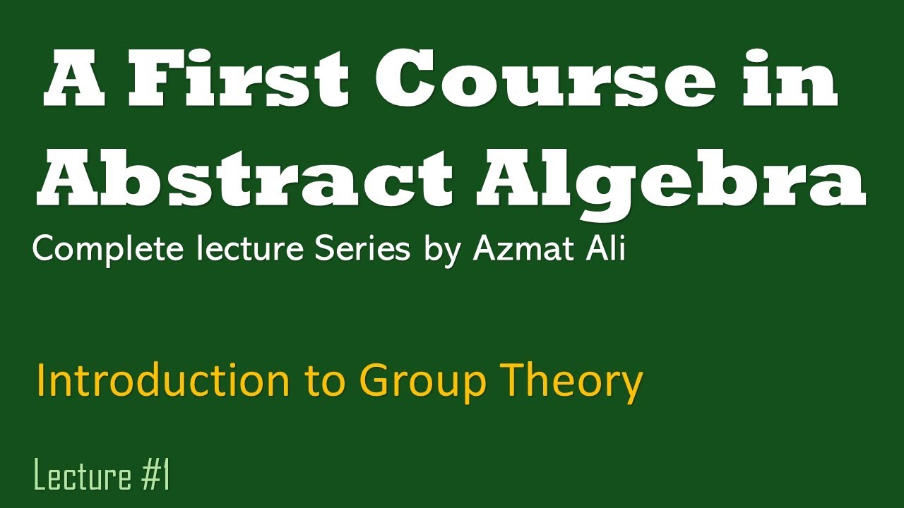 0. Introduction to Group Theory || Course curriculum and recommended ...