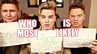 WHO IS MOST LIKELY TO | ft. CONOR MAYNARD & MIKEY PEARCE