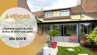 À Vendre - 384 000 - Charmante Maison De Ville De 150M² Au Cœur Dévreux