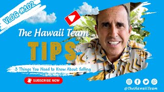 3 Things to Know About Selling a Home in Hawaii