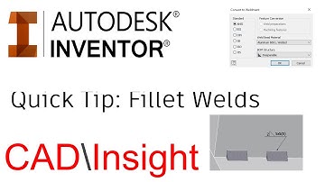Autodesk Inventor- Quick Tip: Fillet Welds