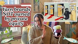 Knitting for Olive Sold Out... Now What? 40 Non-Private Equity Owned Yarn Brands