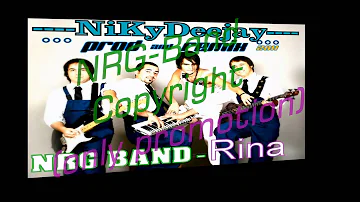 NRG BAND - Rina [NikyDeejay Prod & Remix ] 2011