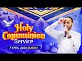 Sunday holy communion service  07 apr 2024  nekvir ministries 