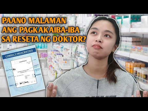 Paano Malaman ang Pagkakaiba-iba sa Reseta ng Doktor? | Maureen Salazar