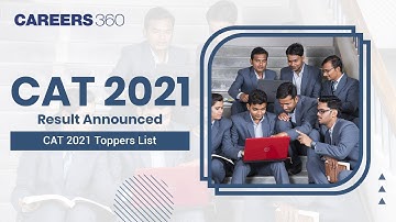 CAT 2021 Result Announced | How to download CAT Score card| CAT Toppers List | IIM Admission Process