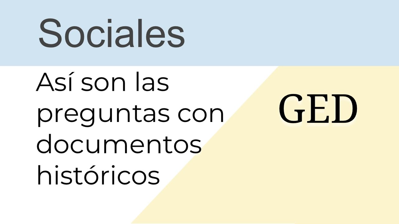 GED Sociales: Preguntas que usan documentos históricos HiSET