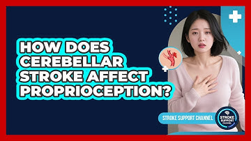 How Does Cerebellar Stroke Affect Proprioception? - Stroke Support Channel