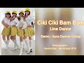 CIKI CIKI BAM BAM Line dance. Choreograpy Hantos Djay - Balli di Gruppo 2019