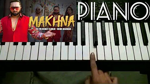 Makhna - Honey Singh | Piano Cover | Instrumental | Cover