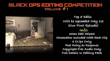 Black Ops Editing Contest Vol. 1 Top 3 Edits(CLOSED)