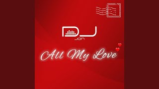 All My Love (Extended Mix)