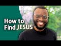 How to find jesus