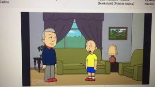 Caillou s Grandpa babysits Caillou Officerpoop247