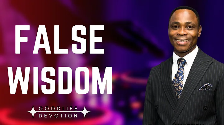 False Wisdom  - Dr. David Bindan