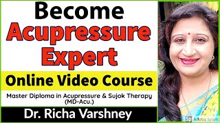 Become Acupressure Expert | Master Diploma in Acupressure & Sujok Therapy | Online Course in Hindi screenshot 4