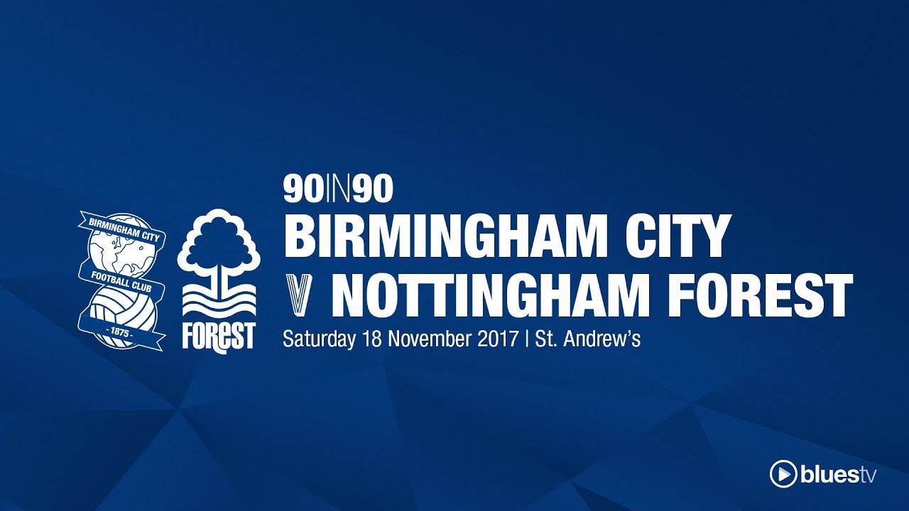 Birmingham City 1 - 0 Nottingham Forest | 90in90 football score