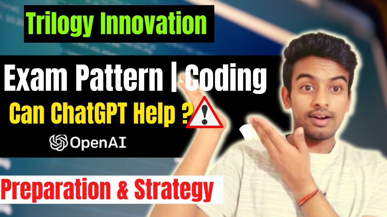 Trilogy Innovation Exam Pattern | Codenation | How To Prepare | ChatGpt ...