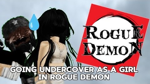 Roblox: Trolling people in rogue demon as an undercover girl?! #roblox