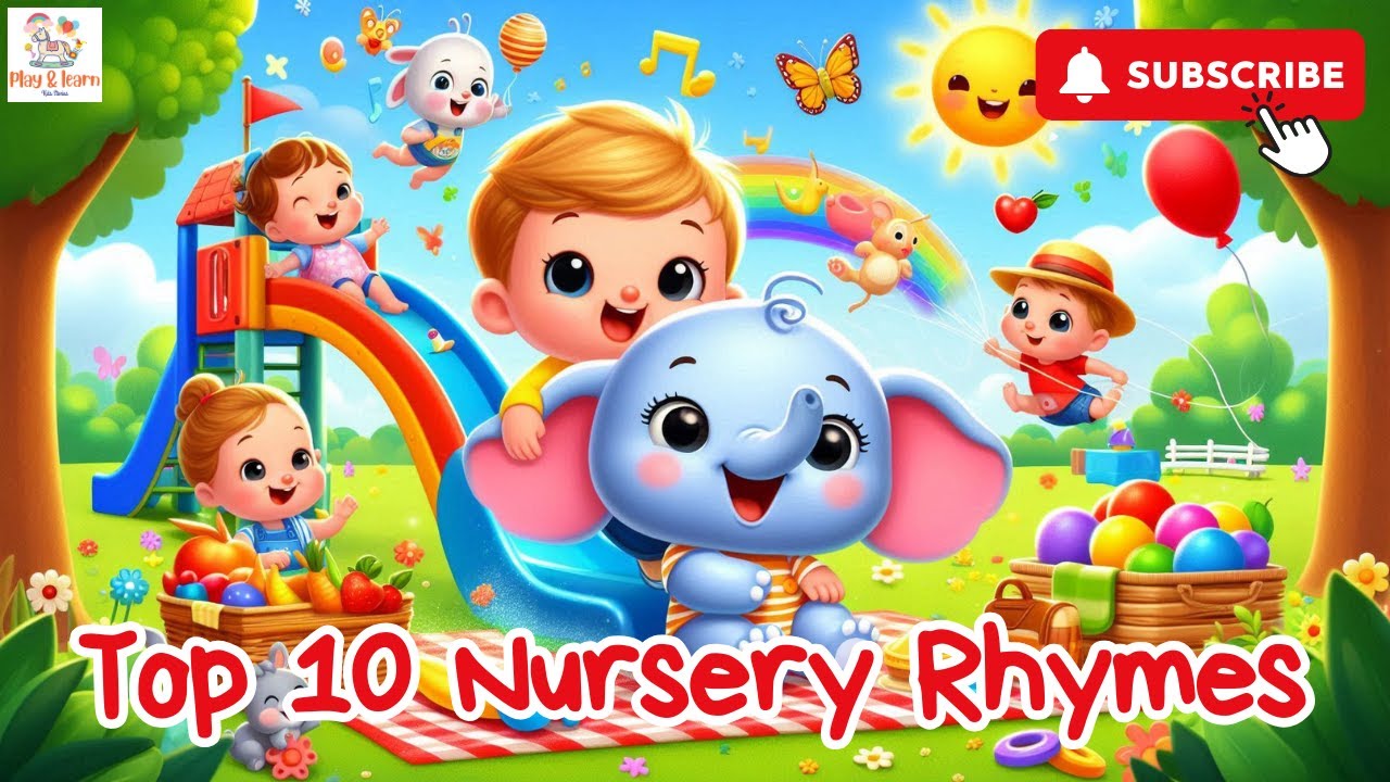 Top 10 Nursery Rhymes for Kids | Fun & Educational Songs for Toddlers ...