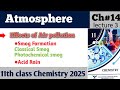 Effects of air pollution | smog formation | Acid Rain | 1st year chemistry chapter 14 atmosphere