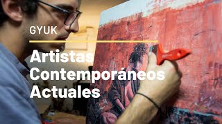 Artistas Contemporáneos Actuales Gyuk