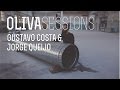 Oliva sessions  gustavo costa  jorge queijo treshold sounds  canal180