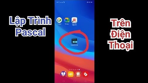 Cách cài Pascal trên điện thoại và lập trình cơ bản với Pascal