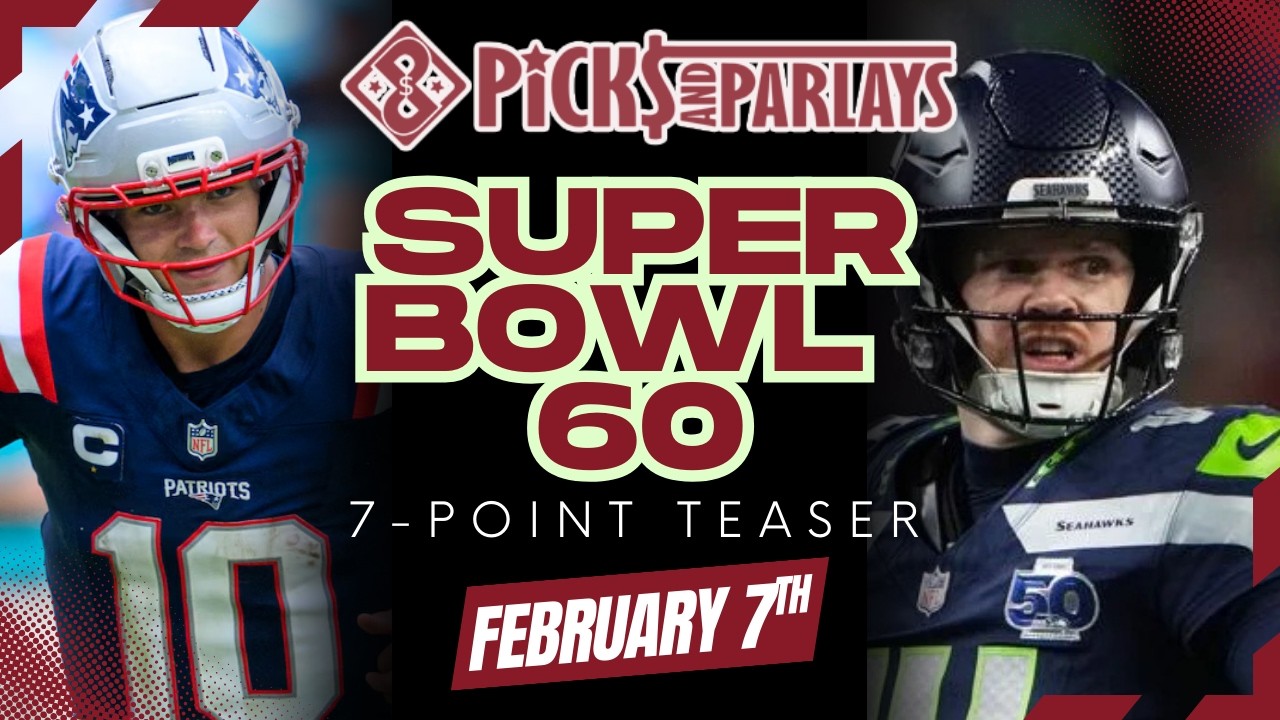 The Parsons Project: Seahawks vs Patriots SHARP Teaser??? | Best Super Bowl Picks