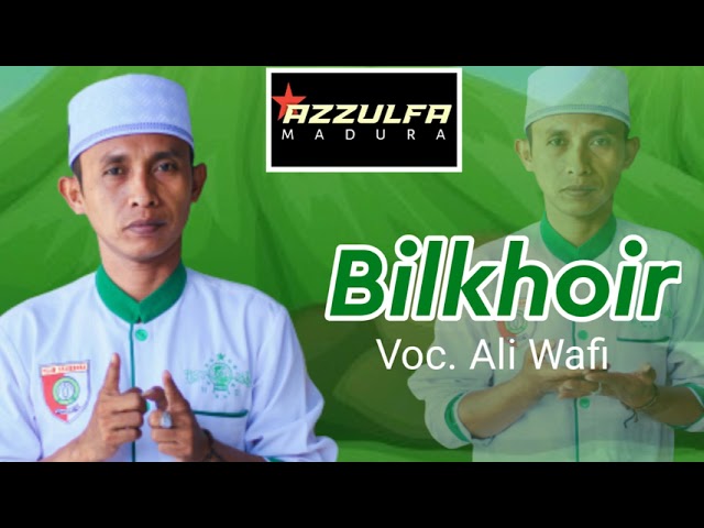 BILKHOIR ll cover ALI WAFI class=