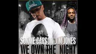 Sonnie Carson ft Jim Jones- We Own The Night