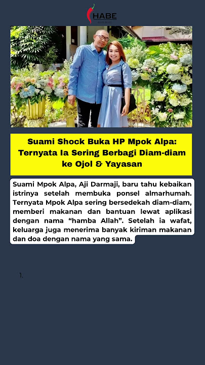 Suami Shock Buka HP Mpok Alpa: Ternyata Ia Sering Berbagi Diam-diam ke Ojol & Yayasan