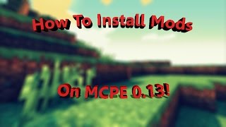 How To Install Mods on Minecraft Pocket Edition 0.13.x Android screenshot 1