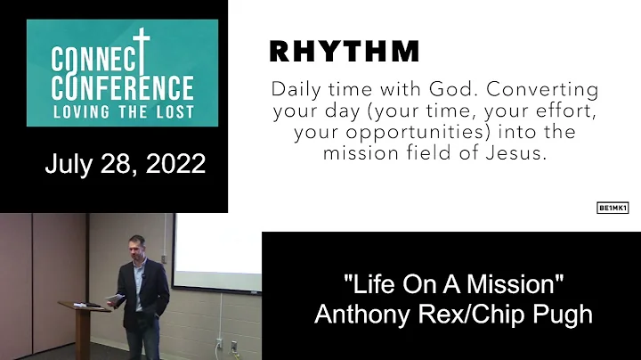 "Life On Mission" - Anthony Rex / Chip Pugh - July...