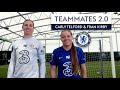 Who is the biggest joker in the Chelsea squad? 🤣 | Teammates 2.0 | Carly Telford & Fran Kirby