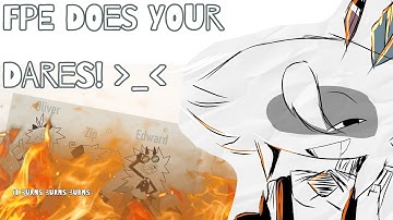 FPE does your dares! (description)