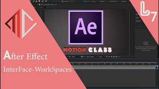 Lecture 7 - After effect - Interface Workspaces